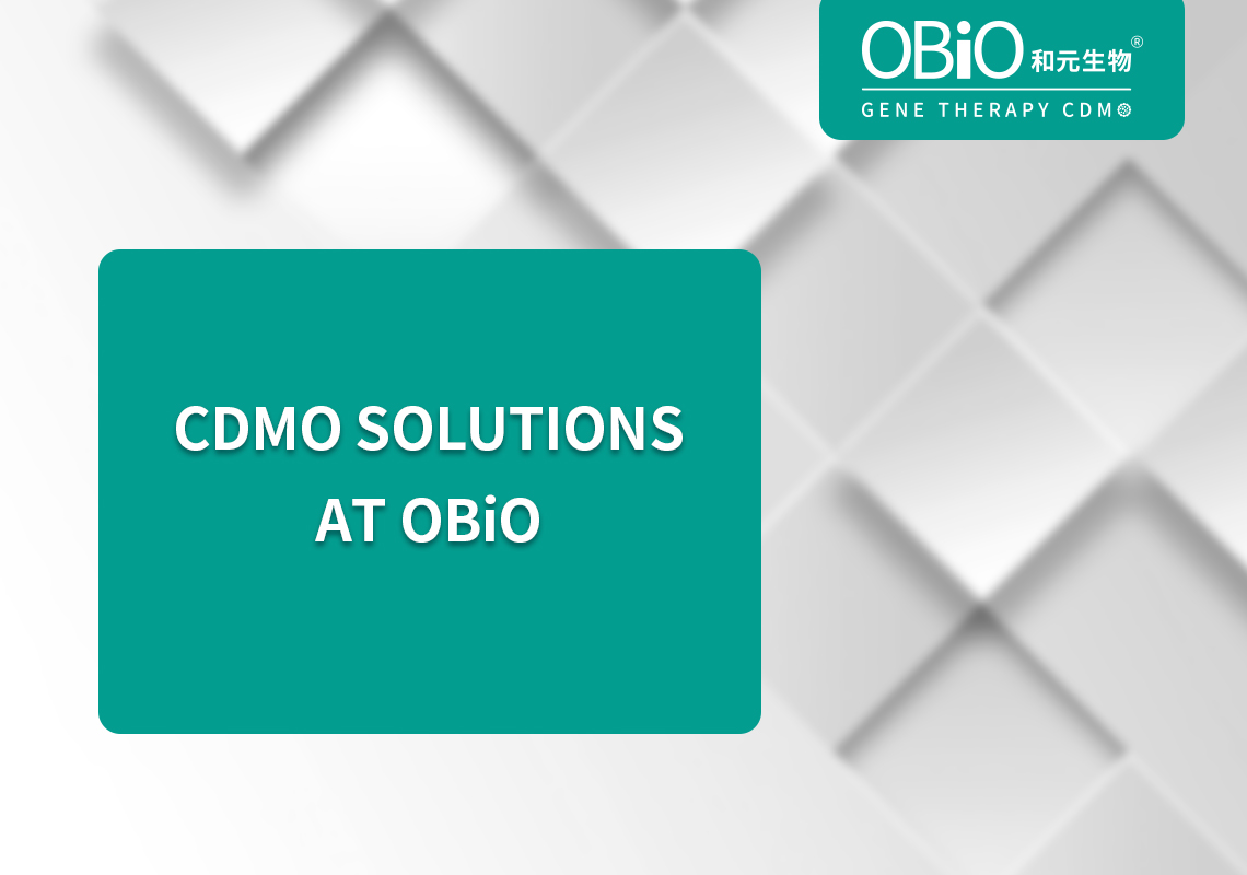 CDMO Solutions at OBiO – Gene and Cell Therapy